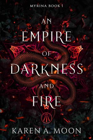 [Myrina 01] • An Empire of Darkness and Fire